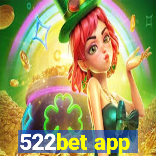 522bet app